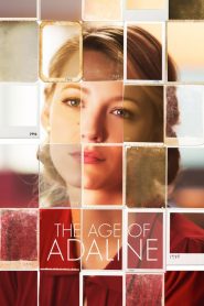 อดาไลน์ หยุดเวลา รอปาฏิหาริย์รัก The Age of Adaline (2015)