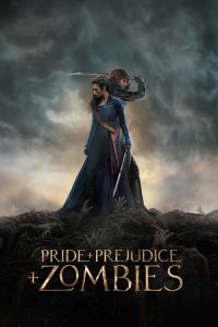 เลดี้+ซอมบี้ Pride and Prejudice and Zombies (2016)