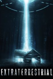 เอเลี่ยนคลั่ง Extraterrestrial (2014)