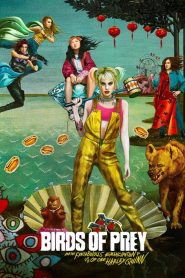 ทีมนกผู้ล่า กับฮาร์ลีย์ ควินน์ ผู้เริดเชิด Birds of Prey (and the Fantabulous Emancipation of One Harley Quinn) (2020)