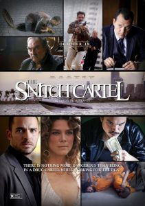ทรชนโค่นมาเฟีย The Snitch Cartel (2012)