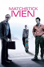 อัจฉริยะตุ๋น…เรือพ่วง Matchstick Men (2003)
