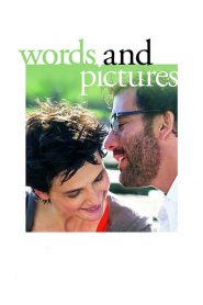สื่อ ภาพ ภาษารัก Words and Pictures (2013)