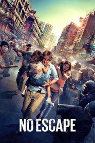 หนีตายฝ่านรกข้ามแดน No Escape (2015)