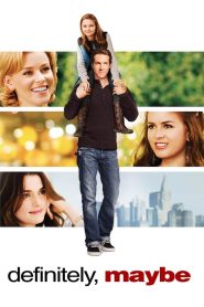 หนุ่มว้าวุ่น ลุ้นรักแท้ Definitely, Maybe (2008)