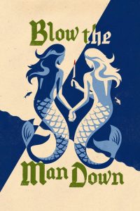 เมืองซ่อนภัยร้าย Blow the Man Down (2019)