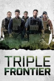 ปล้น ล่า ท้านรก Triple Frontier (2019)