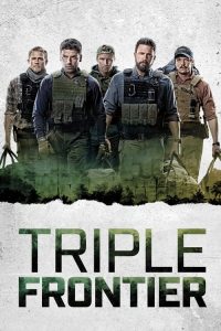 ปล้น ล่า ท้านรก Triple Frontier (2019)