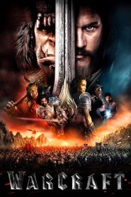 วอร์คราฟต์: กำเนิดศึกสองพิภพ Warcraft (2016)