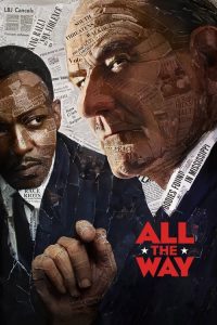 ลินดอน จอห์นสัน ยอดคนสู้เพื่อคน All the Way (2016)