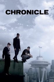โครนิเคิล บันทึกลับเหนือโลก Chronicle (2012)