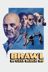 คุกเดือด คนเหลือเดน Brawl in Cell Block 99 (2017)