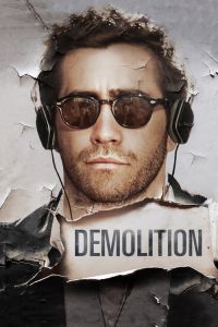 ขอเทใจให้อีกครั้ง Demolition (2016)
