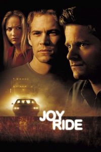 เกมหยอกหลอกไปเชือด Joy Ride (2001)