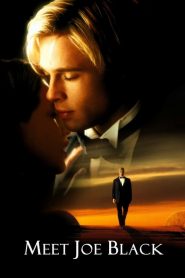 อลังการรักข้ามโลก Meet Joe Black (1998)