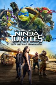 เต่านินจา 2 Teenage Mutant Ninja Turtles: Out of the Shadows (2016)