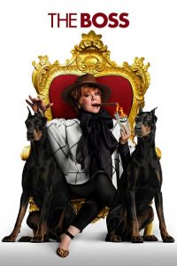 บอสซี่ บอสซ่าส์ The Boss (2016)
