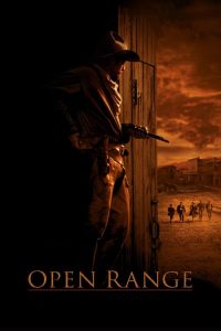จอมคนพลิกปฐพี Open Range (2003)