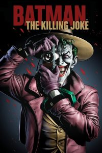 แบทแมน ตอน โจ๊กเกอร์ ตลกอำมหิต Batman: The Killing Joke (2016)