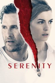 แผนลวงฆ่า เกาะพิศวง Serenity (2019)