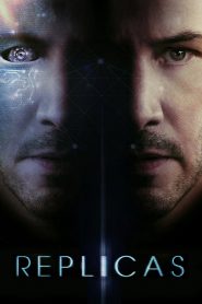 พลิกชะตา เร็วกว่านรก Replicas (2018)
