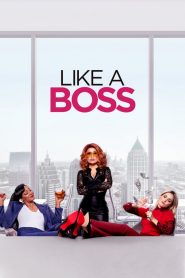 เพื่อนรักหักเหลี่ยมรวย Like a Boss (2020)