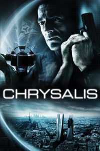 คนระห่ำเปลี่ยนสมองลุย Chrysalis (2007)