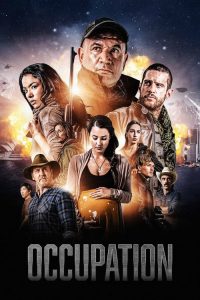 มันมายึดครอง Occupation (2018)