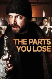 คุณแพ้ The Parts You Lose (2019)