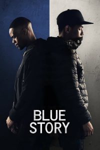 บูล สตอรี่ Blue Story (2019)