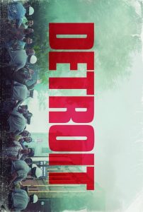 จลาจล องศาเดือด Detroit (2017)