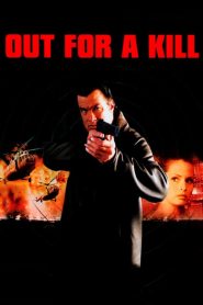 หมายหัวฆ่าล่าหักแค้น Out for a Kill (2003)