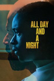 ตรวนอดีต All Day and a Night (2020)