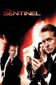 เดอะ เซนทิเนล โคตรคนขัดคำสั่งตาย The Sentinel (2006)