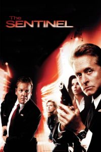 เดอะ เซนทิเนล โคตรคนขัดคำสั่งตาย The Sentinel (2006)