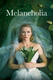 เมลันคอเลีย รักนิรันดร์ วันโลกดับ Melancholia (2011)