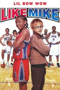 เจ้าหนูพลังไมค์ Like Mike (2002)