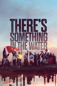 ฝันร้ายที่ปลายน้ำ There’s Something in the Water (2019)