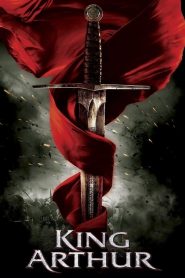 ศึกจอมราชันย์อัศวินล้างปฐพี King Arthur (2004)
