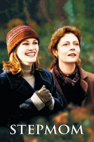 สองสายใยหนึ่งนิรันดร์ Stepmom (1998)
