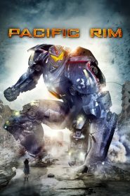 แปซิฟิค ริม สงครามอสูรเหล็ก Pacific Rim (2013)