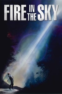 แสงจากฟ้า Fire in the Sky (1993)