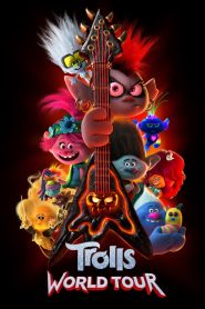 โทรลล์ส เวิลด์ ทัวร์ Trolls World Tour (2020)