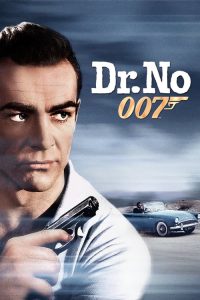 พยัคฆ์ร้าย 007 ภาค 1 Dr. No (1962)