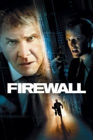 หักดิบระห่ำ แผนจารกรรมพันล้าน Firewall (2006)