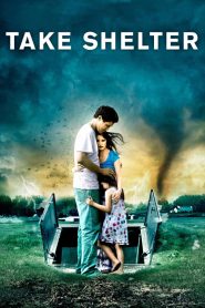 สัญญาณตาย หายนะลวง Take Shelter (2011)