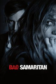 ภัยหลอนซ่อนอำมหิต Bad Samaritan (2018)