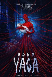 จ้างผีมาเลี้ยงเด็ก Baba Yaga: Terror of the Dark Forest (2020)