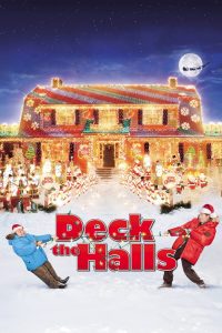 เด็ค เดอะ ฮอลส์ ศึกแต่งวิมาน พ่อบ้านคู่กัด Deck the Halls (2006)