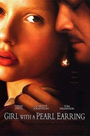 หญิงสาวกับต่างหูมุก Girl with a Pearl Earring (2003)